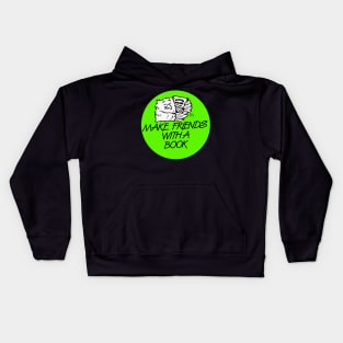 Make Friends With a Book Kids Hoodie